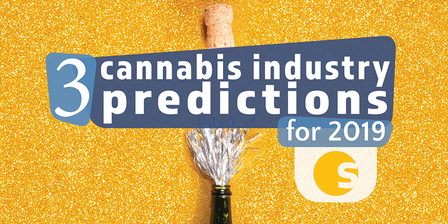3 cannabis industry predictions for 2019