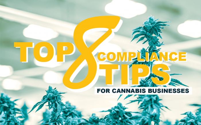 Top 8 Compliance Tips for Cannabis Businesses